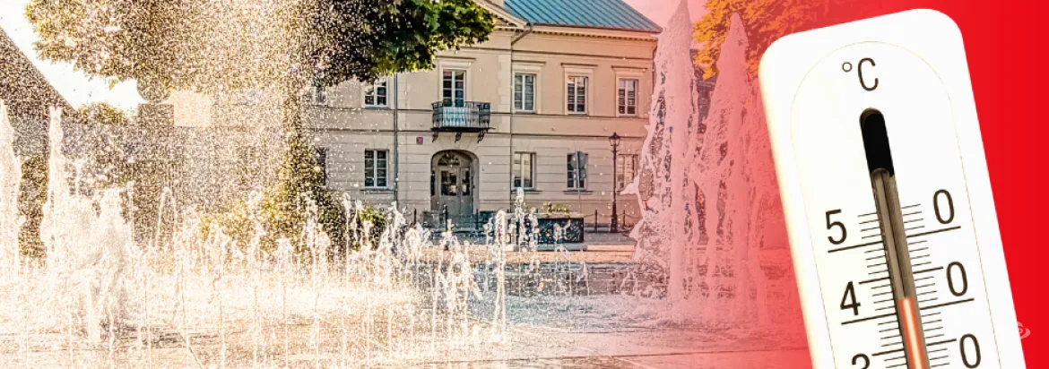 Zalecenia dotyczące zachowania w czasie upałów