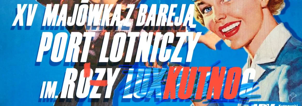 Majówka z Bareją Kutno 2026 - szczegóły programu