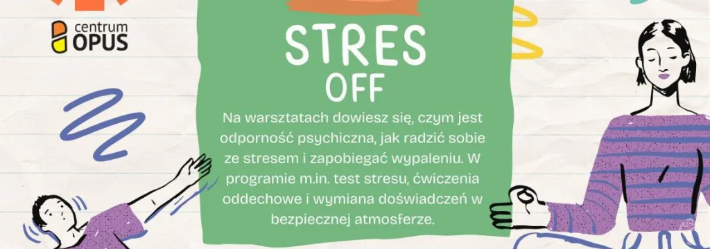 Warsztat STRESS OFF w Zielonej Zośce